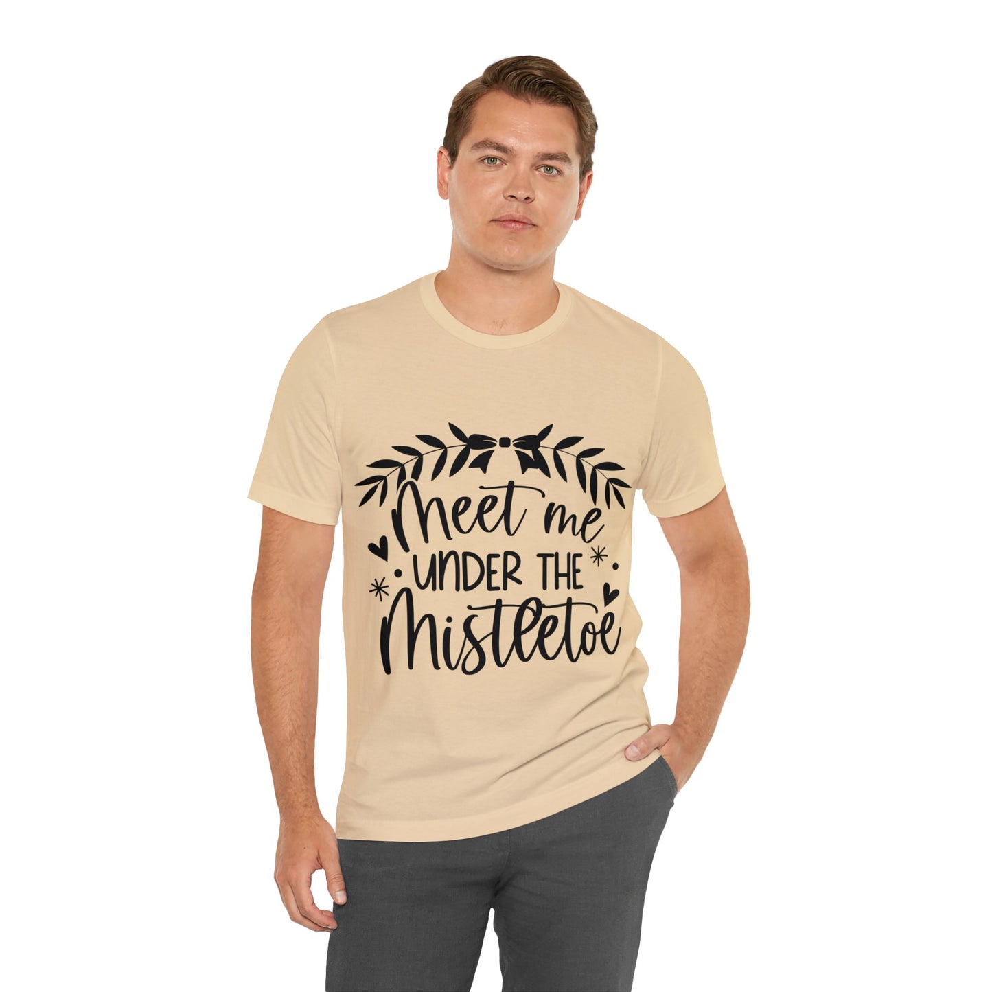 Meet me under Misteetoe Unisex Jersey Short Sleeve Tee