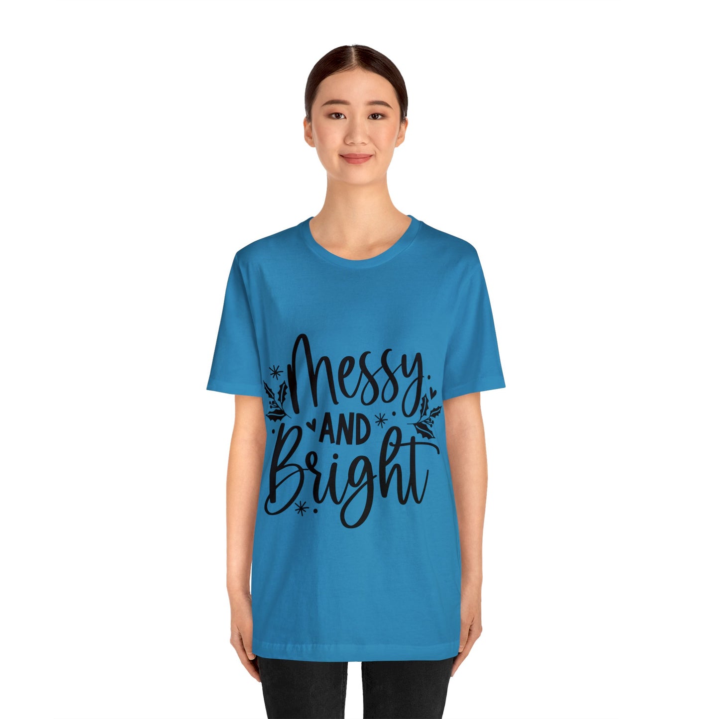 Messy & Bright Unisex Jersey Short Sleeve Tee