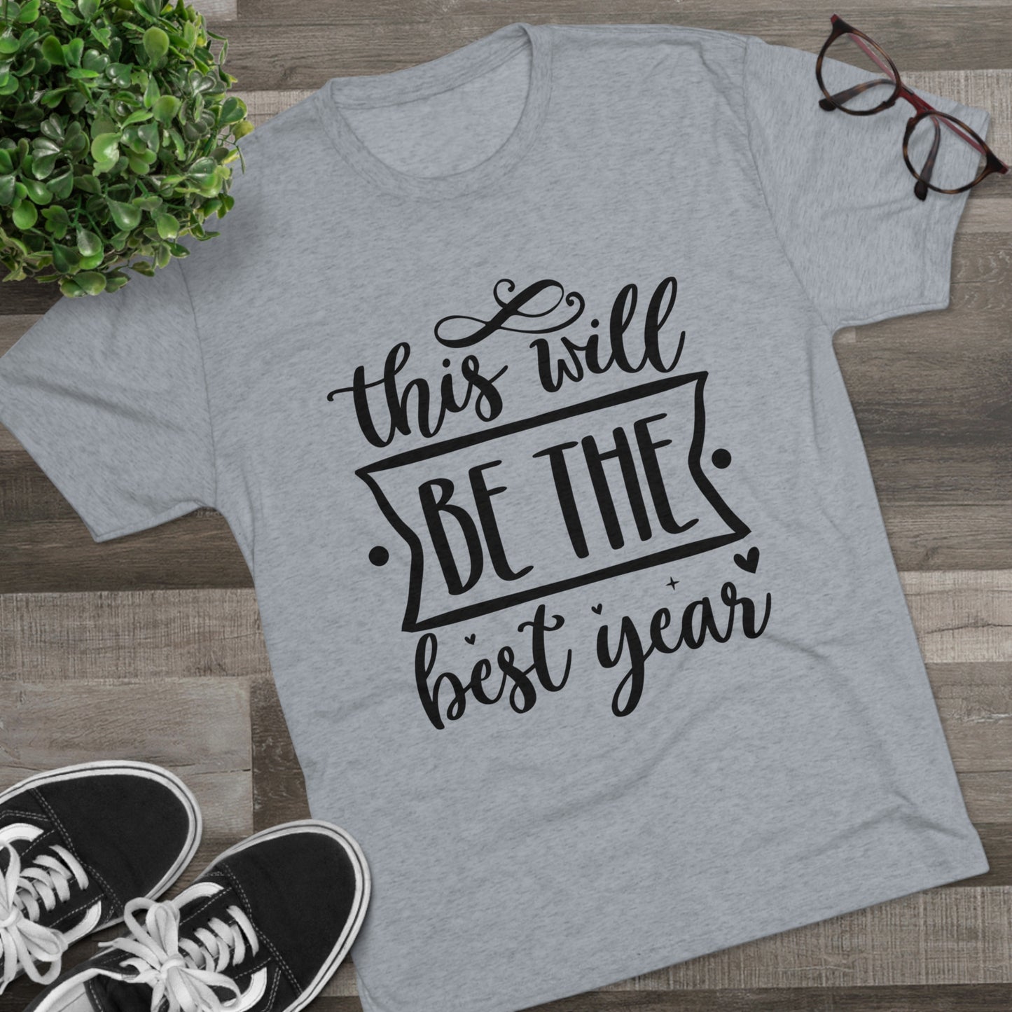 The Best Year Unisex Tri-Blend Crew Tee