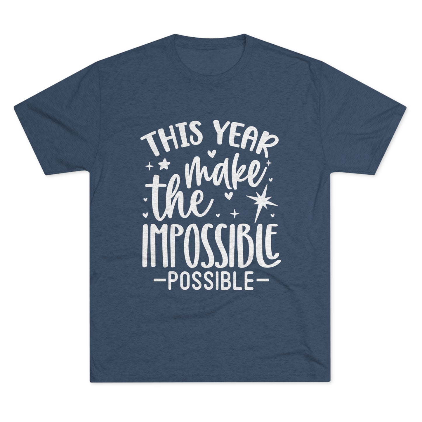 Impossible Possible Unisex Tri-Blend Crew Tee