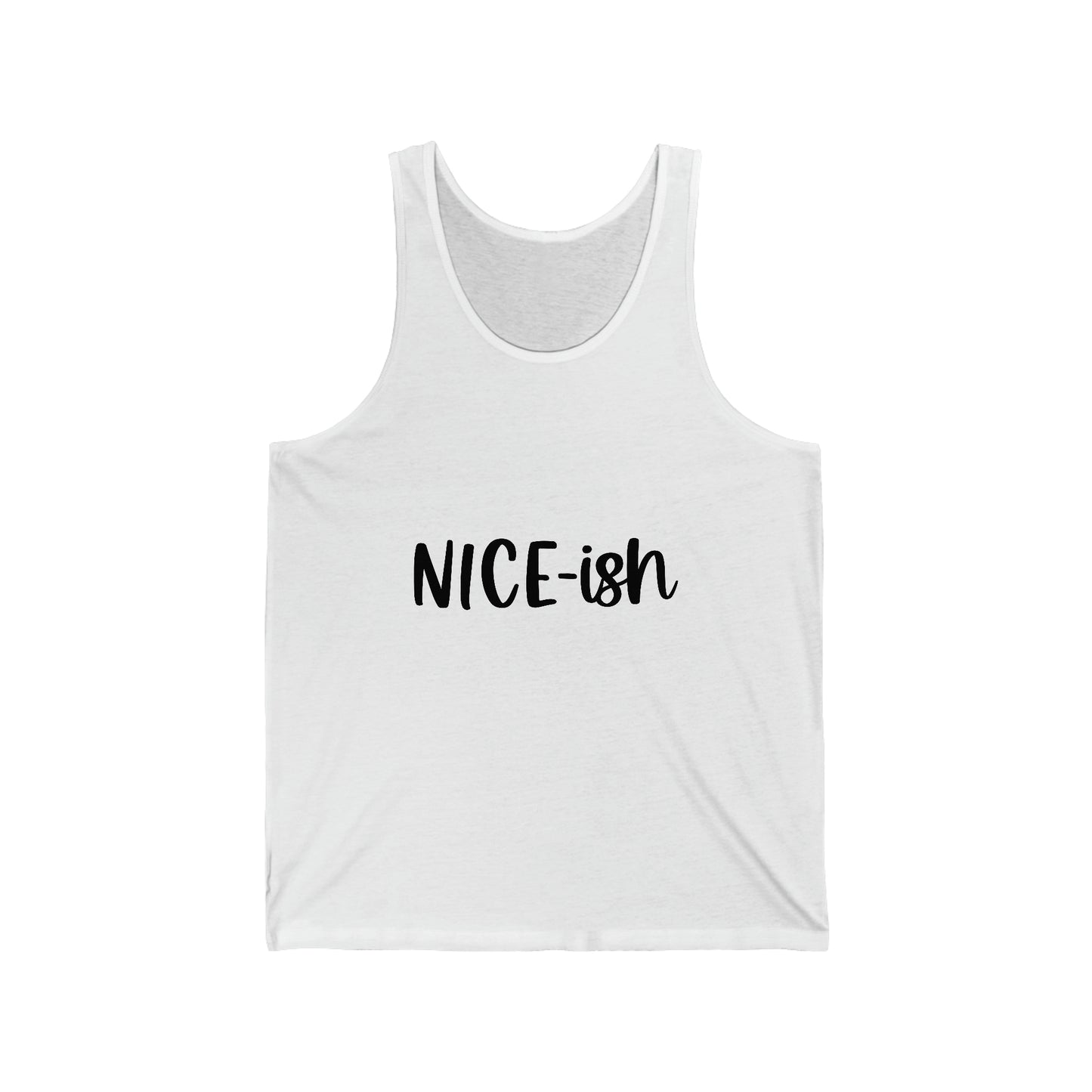 Nice-ish Unisex Jersey Tank