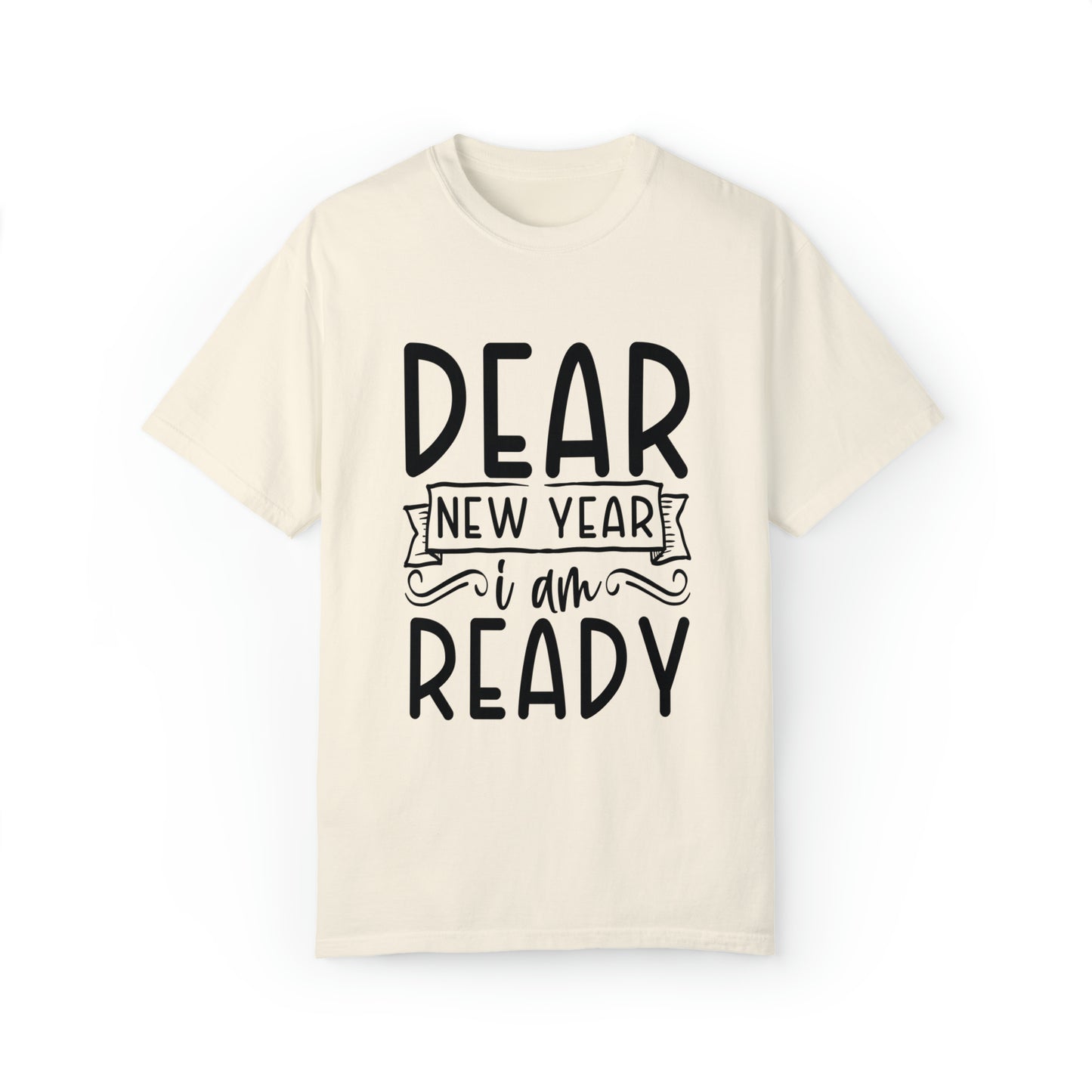 I am Ready Unisex Garment-Dyed T-shirt